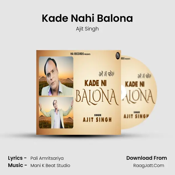 Kade Nahi Balona - Ajit Singh