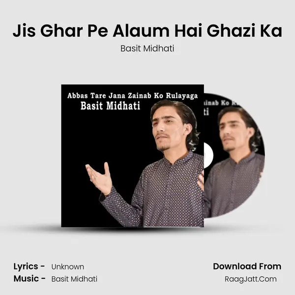 Jis Ghar Pe Alaum Hai Ghazi Ka mp3 song