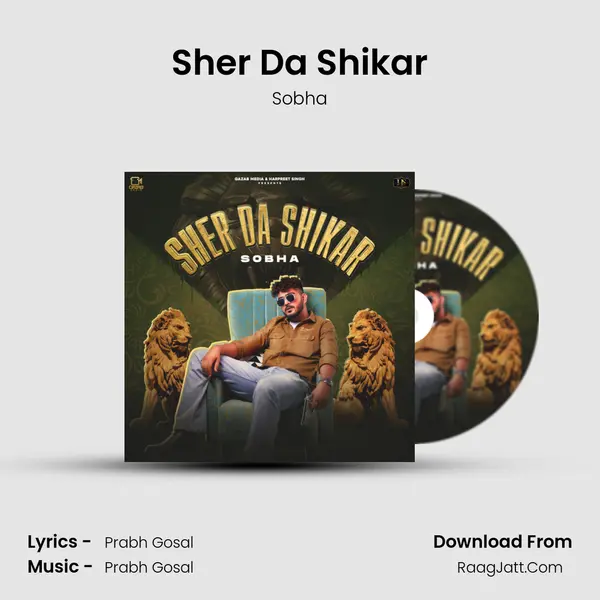 Sher Da Shikar MP3 Song by Sobha Cover