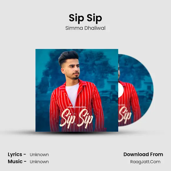 Sip Sip MP3 Song by Simma Dhaliwal Cover
