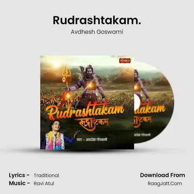 Rudrashtakam. MP3 Song by Avdhesh Goswami Cover