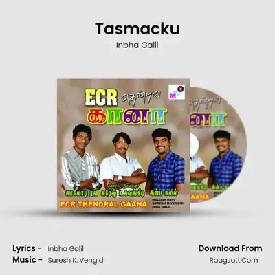 Tasmacku MP3 Song by Inbha Galil Cover