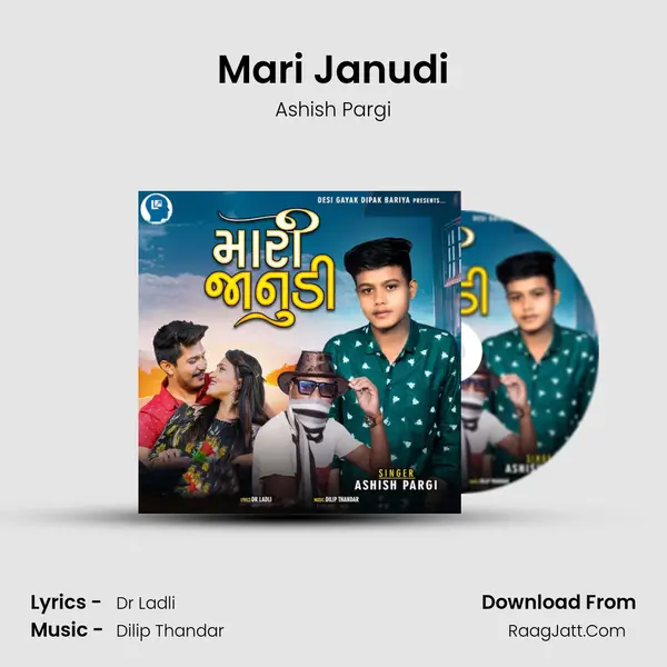 Mari Janudi - Ashish Pargi