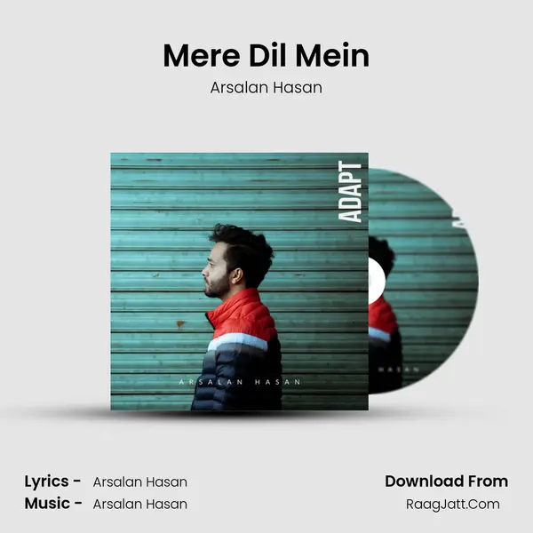 Mere Dil Mein MP3 Song by Arsalan Hasan Cover