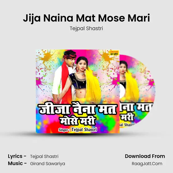 Jija Naina Mat Mose Mari mp3 song