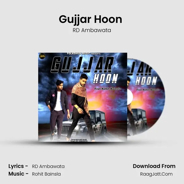 Gujjar Hoon (feat. Rohit Bainsla) MP3 Song by RD Ambawata Cover