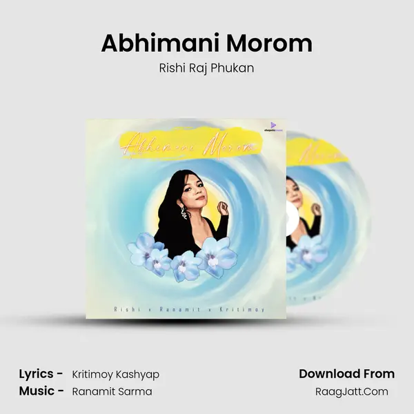 Abhimani Morom MP3 Song by Rishi Raj Phukan Cover