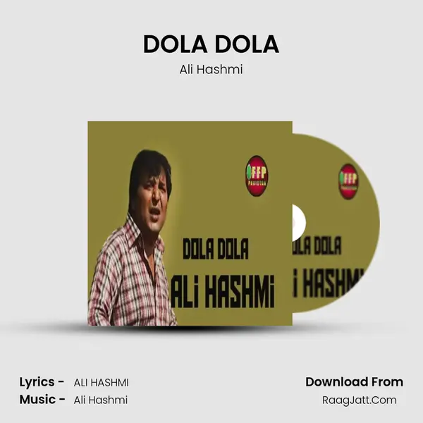 DOLA DOLA MP3 Song by Ali Hashmi Cover