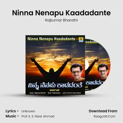 Ninna Nenapu Kaadadante - Single - Rajkumar Bharathi