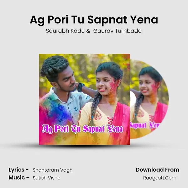 Ag Pori Tu Sapnat Yena MP3 Song by Saurabh Kadu Cover