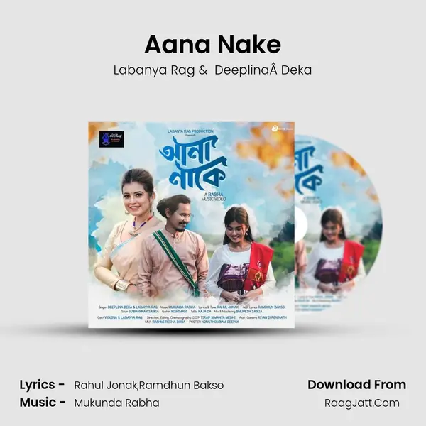 Aana Nake - Labanya Rag