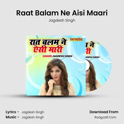 Raat Balam Ne Aisi Maari mp3 song