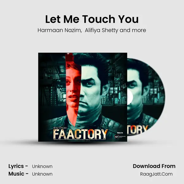 Let Me Touch You MP3 Song by Harmaan Nazim Cover