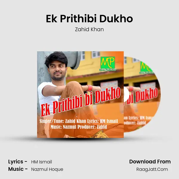 Ek Prithibi Dukho MP3 Song by Zahid Khan Cover