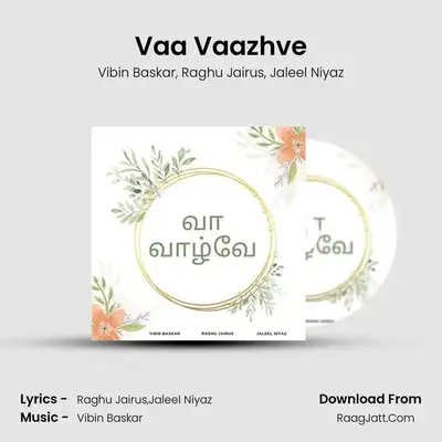 Vaa Vaazhve - Vibin Baskar