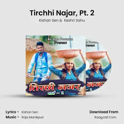 Tirchhi Najar, Pt. 2 mp3 song