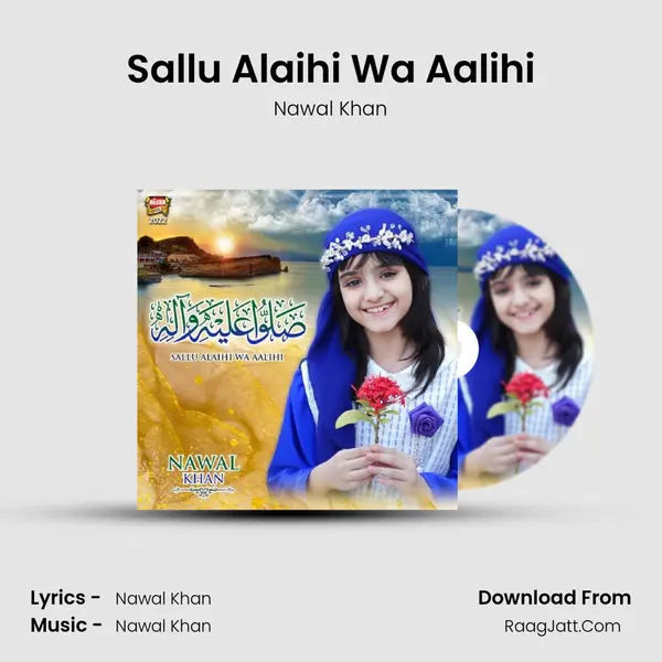 Sallu Alaihi Wa Aalihi mp3 song