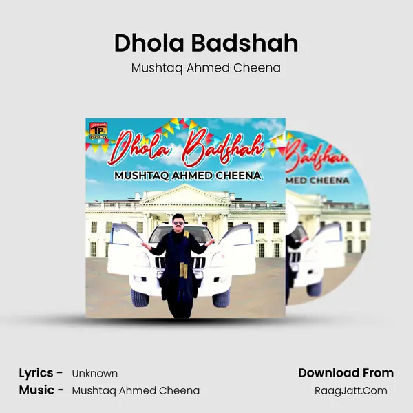 Dhola Badshah mp3 song