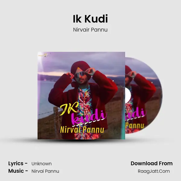 Ik Kudi - Nirvair Pannu