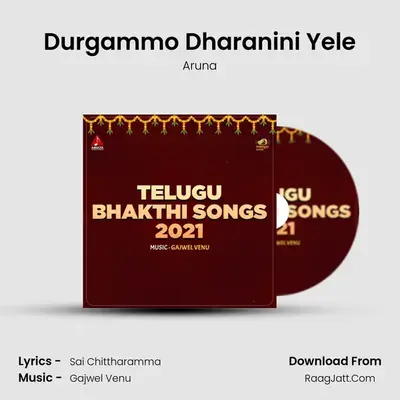 Durgammo Dharanini Yele MP3 Song by Aruna Cover