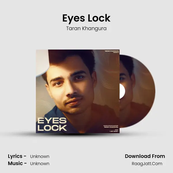 Eyes Lock - Taran Khangura
