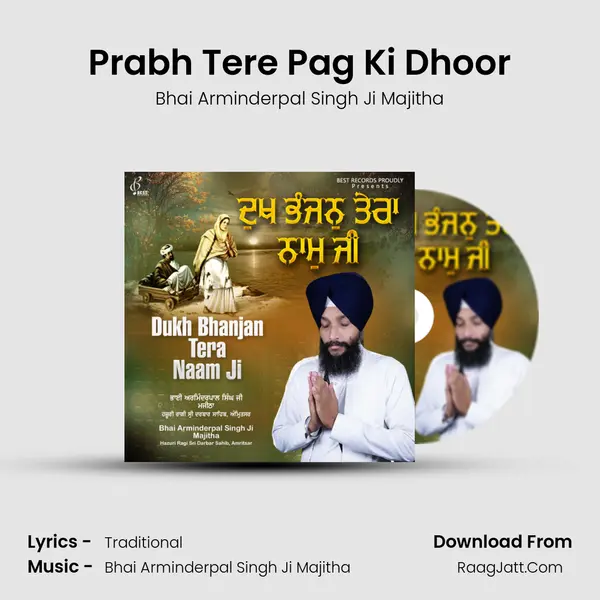 Prabh Tere Pag Ki Dhoor MP3 Song by Bhai Arminderpal Singh Ji Majitha Cover