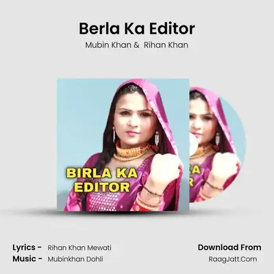 Berla Ka Editor mp3 song