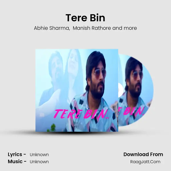 Tere Bin MP3 Song by Abhie Sharma Cover