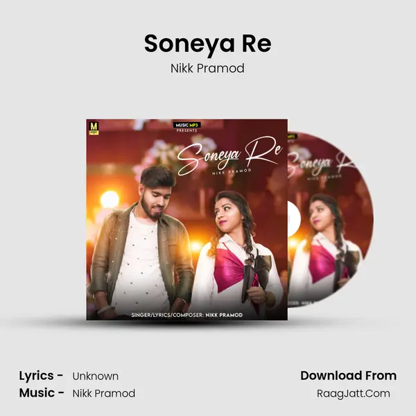 Soneya Re MP3 Song by Nikk Pramod Cover