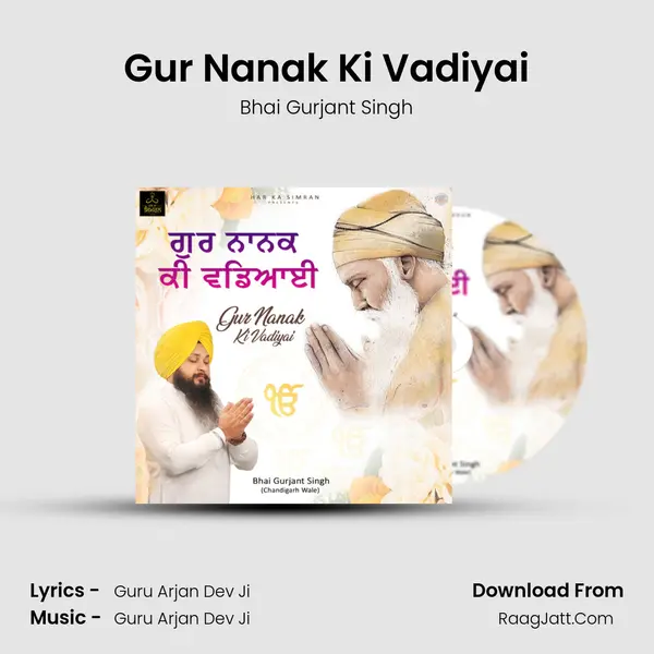 Gur Nanak Ki Vadiyai - Bhai Gurjant Singh