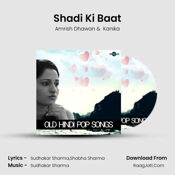 Shadi Ki Baat MP3 Song by Amrish Dhawan Cover