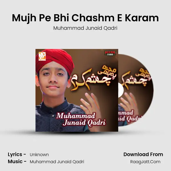 Mujh Pe Bhi Chashm E Karam mp3 song