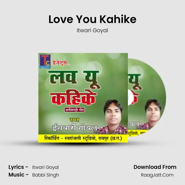 Love You Kahike mp3 song