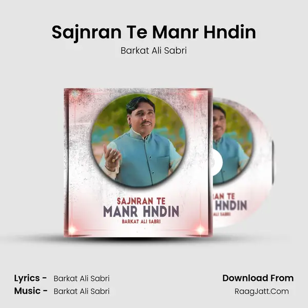 Sajnran Te Manr Hndin MP3 Song by Barkat Ali Sabri Cover