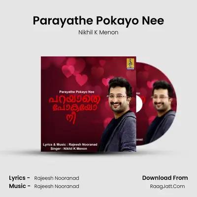 Parayathe Pokayo Nee MP3 Song by Nikhil K Menon Cover