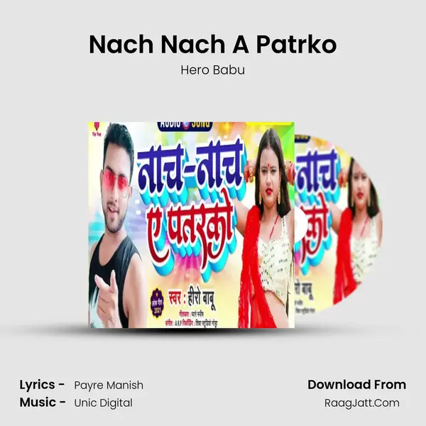 Nach Nach A Patrko mp3 song