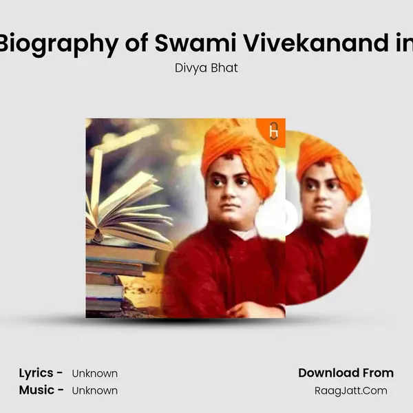 Intro on Biography of Swami Vivekanand in Marathi MP3 Song by Divya Bhat Cover