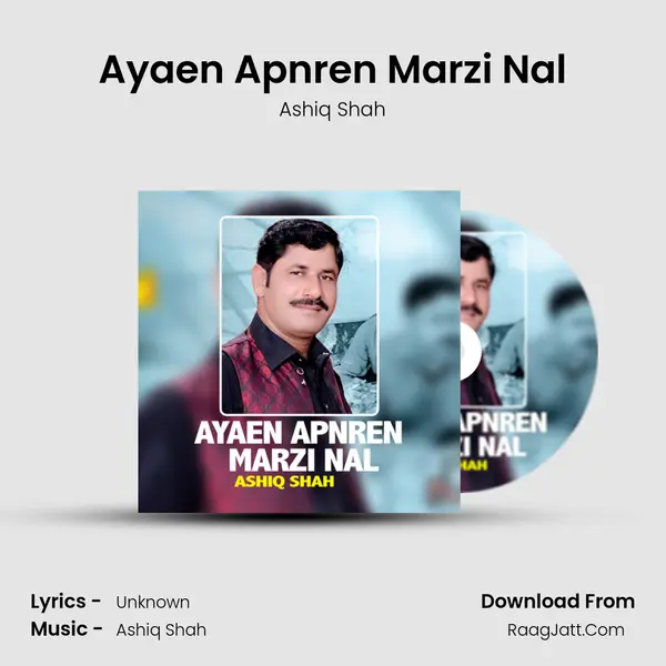 Ayaen Apnren Marzi Nal mp3 song