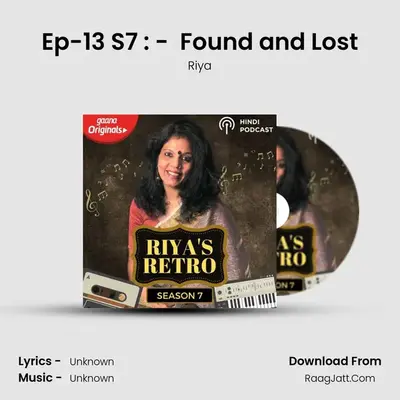 Ep-13 S7 : -  Found and Lost mp3 song