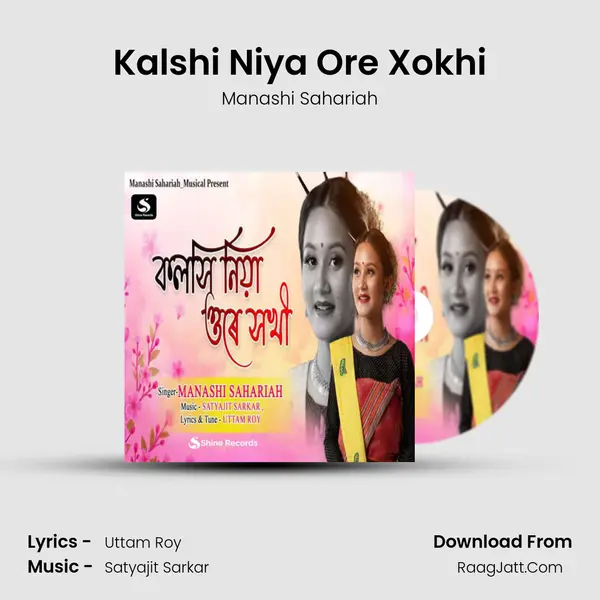 Kalshi Niya Ore Xokhi MP3 Song by Manashi Sahariah Cover