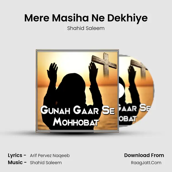 Mere Masiha Ne Dekhiye MP3 Song by Shahid Saleem Cover