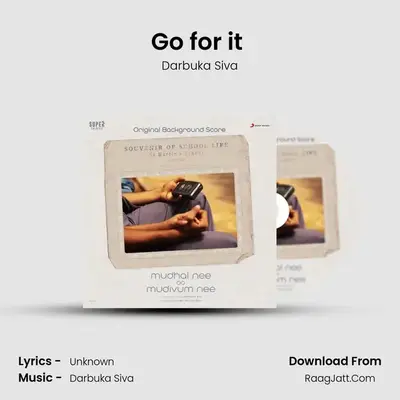 Go for it (Background Score) MP3 Song by Darbuka Siva Cover