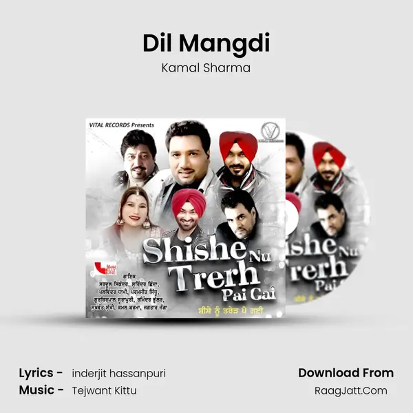 Dil Mangdi MP3 Song by Kamal Sharma Cover