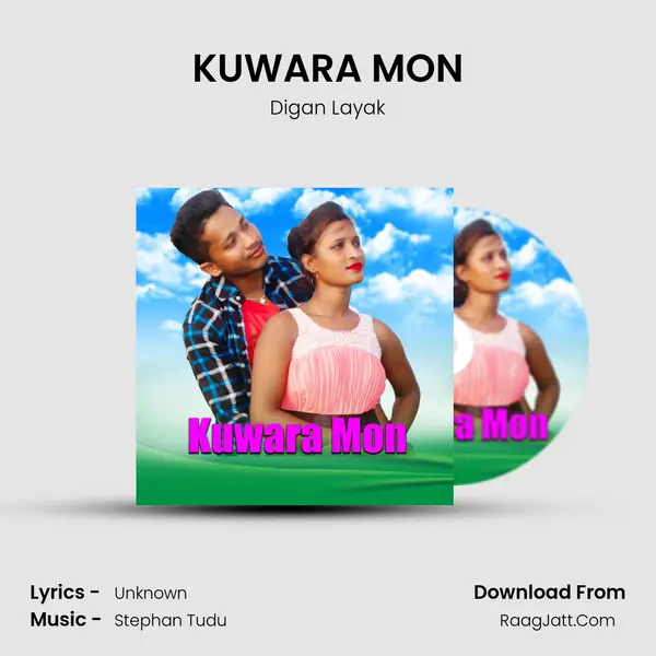 KUWARA MON - Digan Layak