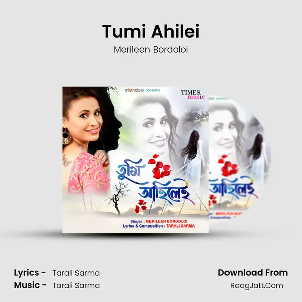 Tumi Ahilei - Merileen Bordoloi