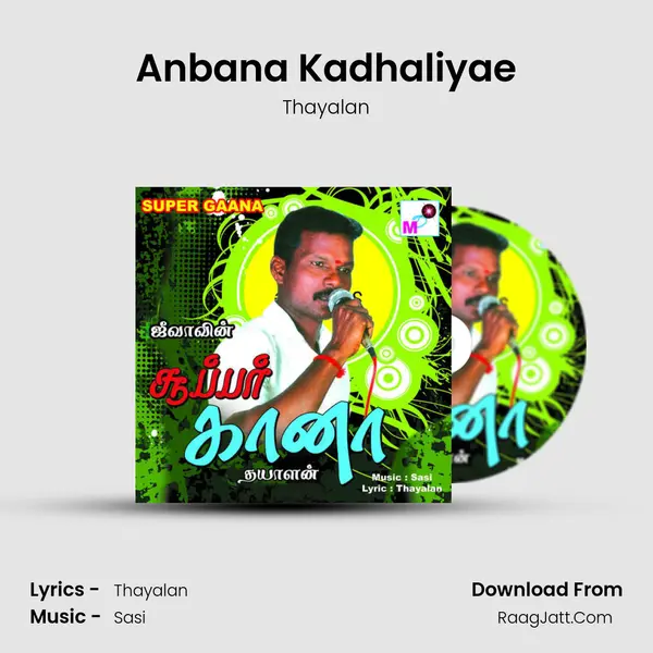 Anbana Kadhaliyae MP3 Song by Thayalan Cover
