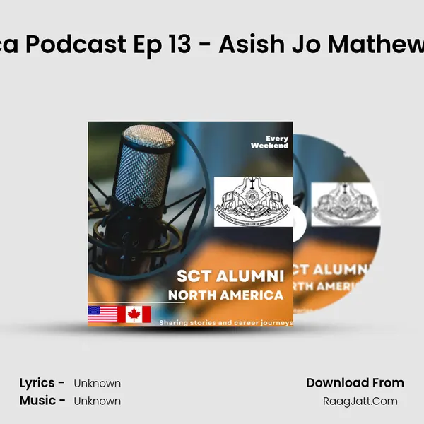 SCT North America Podcast Ep 13 - Asish Jo Mathew 2014 Mechanical MP3 Song by  Cover