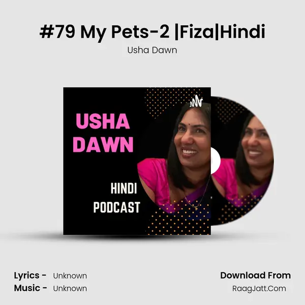 #79 My Pets-2 |Fiza|Hindi mp3 song