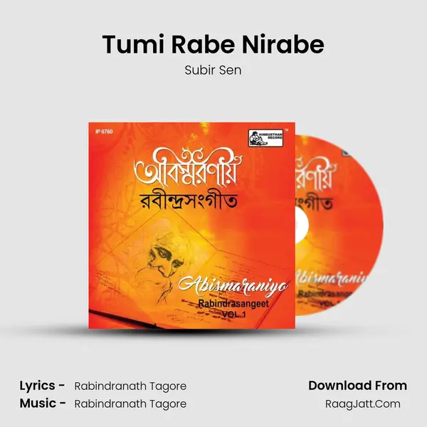 Tumi Rabe Nirabe MP3 Song by Subir Sen Cover