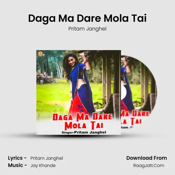 Daga Ma Dare Mola Tai MP3 Song by Pritam Janghel Cover